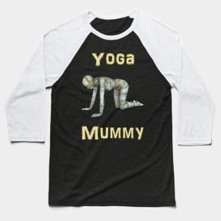 Yoga Mummy Table Top Pose Baseball T-Shirt